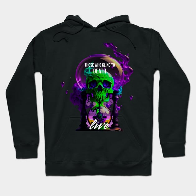 Those who cling to death Hoodie by Quo-table